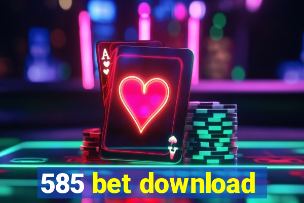 585 bet download